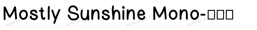 Mostly Sunshine Mono字体转换